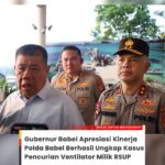 GUBERNUR BABEL APRESIASI KINERJA POLDA BABEL, BERHASIL UNGKAP PENCURIAN VENTILATOR MILIK RSUP