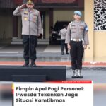 Pimpin Apel Pagi Personel, Irwasda Tekankan Jaga Situasi Kambtibmas