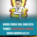 Warga Curiga Soal Dana Desa Pemdes Pagerwangi Lembang Diduga Manipulasi LPJ 